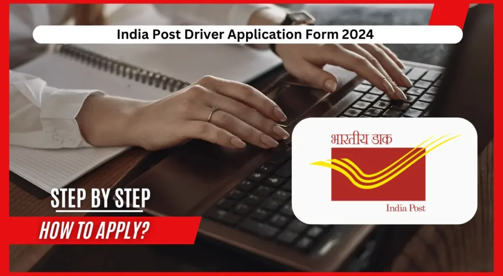 India Post Driver Application Form 2024