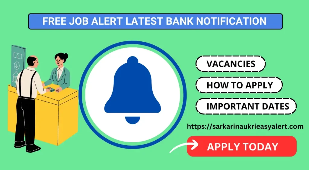 Free Job Alert Latest Bank Notification