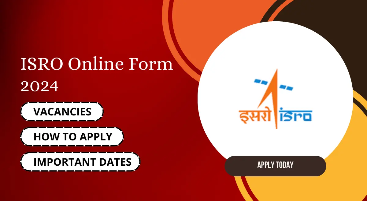 ISRO Online Form 2024