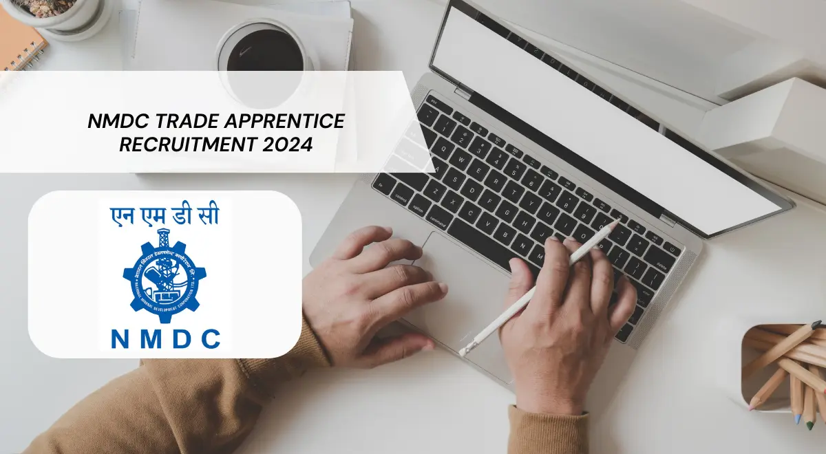 NMDC Trade Apprentice Recruitment 2024