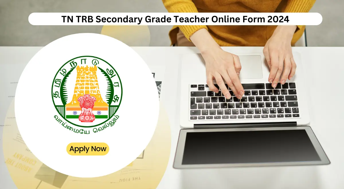 TN TRB Secondary Grade Teacher Online Form 2024