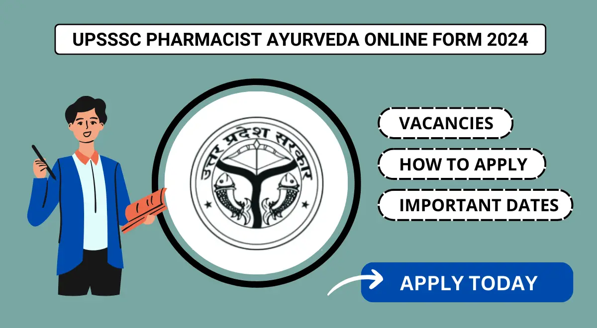 UPSSSC Pharmacist Ayurveda Online Form 2024