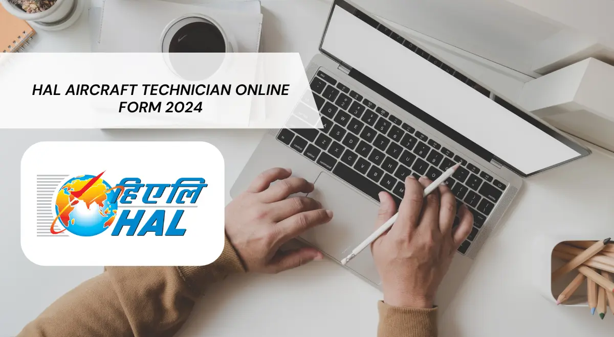 HAL Aircraft Technician Online Form 2024