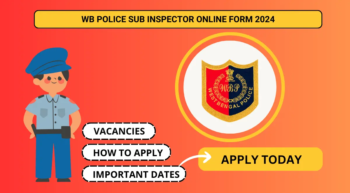 WB Police Sub Inspector Online Form 2024