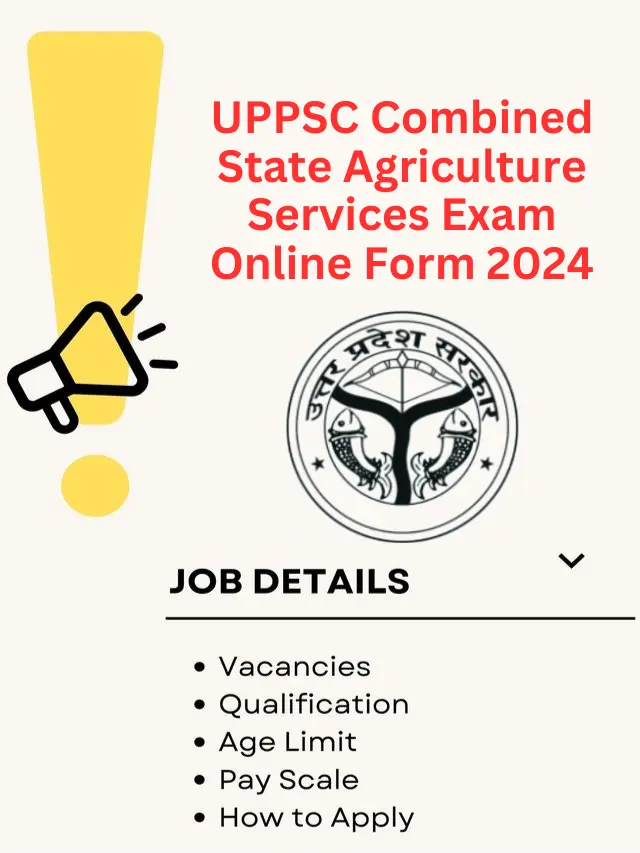 UPPSC Combined State Agriculture Services Exam Online Form 2024