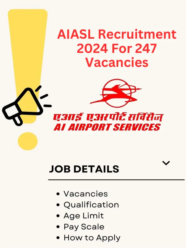 AIASL Recruitment 2024 For 247 Vacancies