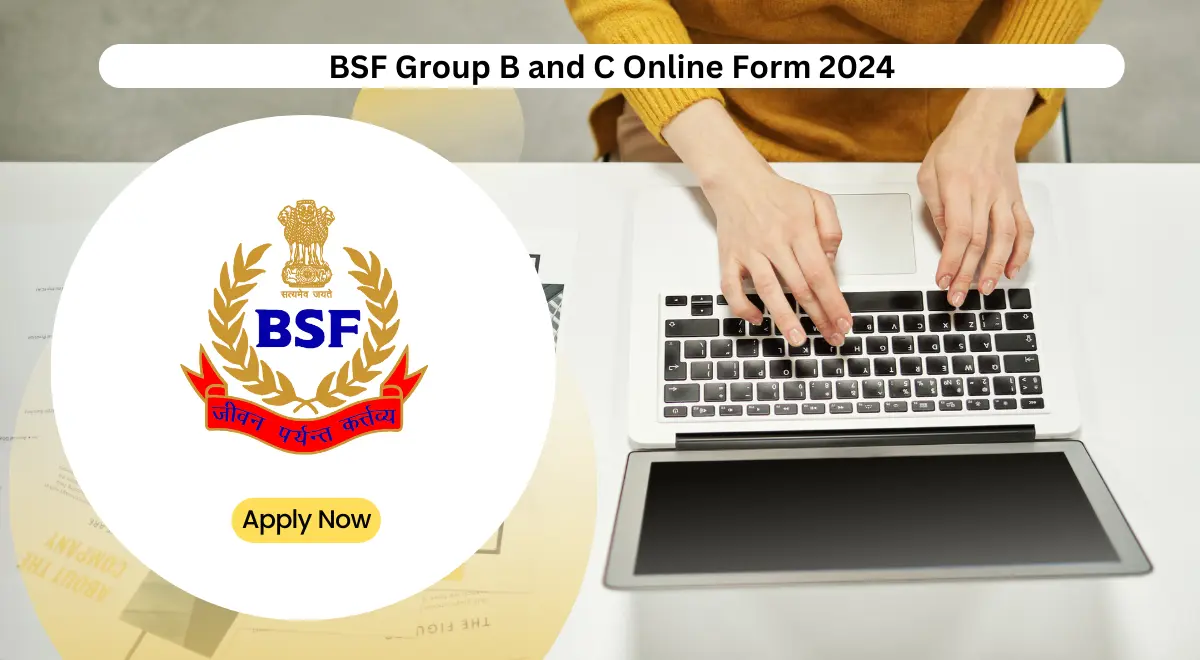 BSF Group B and C Online Form 2024 