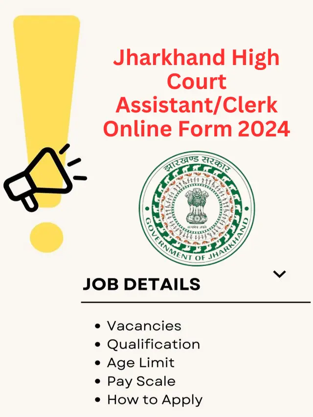 Jharkhand High Court Assistant/Clerk Online Form 2024