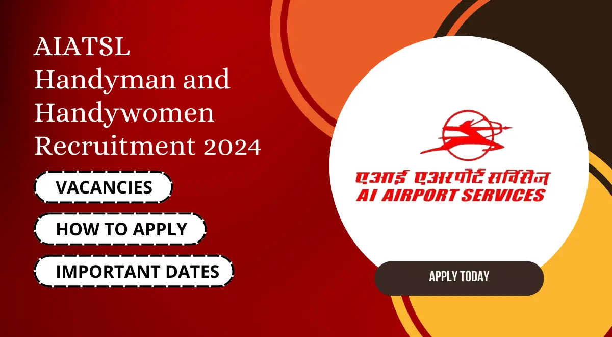 AIATSL Handyman and Handywomen Recruitment 2024